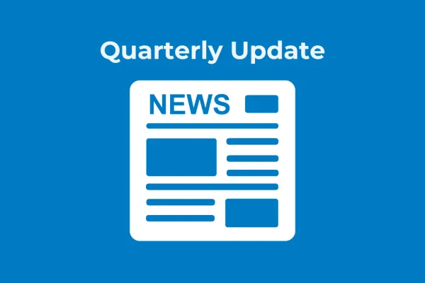 Quarterly Update Newsletter